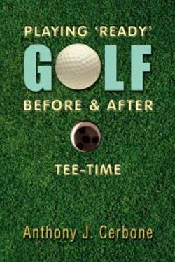 Playing 'Ready' Golf Before & After Tee-Time