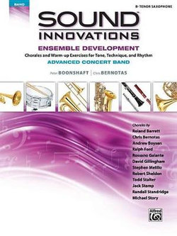 Sound Innovations for Concert Band -- Ensemble Development for Advanced Concert Band