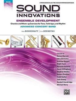 Sound Innovations for Concert Band -- Ensemble Development for Advanced Concert Band