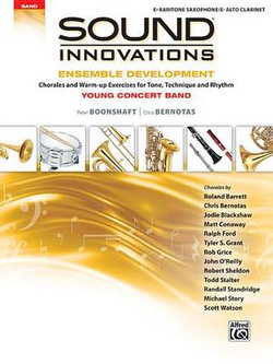 Sound Innovations for Concert Band -- Ensemble Development for Young Concert Band