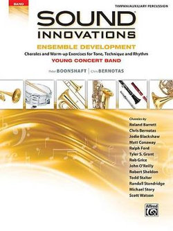 Sound Innovations for Concert Band -- Ensemble Development for Young Concert Band