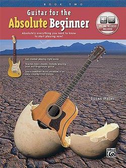 Guitar for the Absolute Beginner, Bk 2