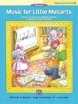 Music for Little Mozarts Rhythm Speller 3