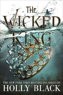 The Wicked King : Folk of the Air