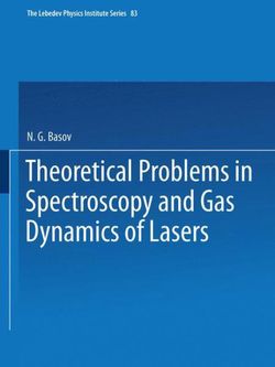 Theoretical Problems in the Spectroscopy and Gas Dynamics of Lasers