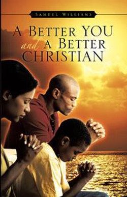 A Better You and A Better Christian