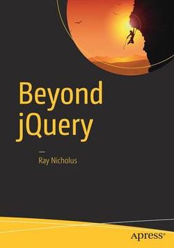 Beyond JQuery