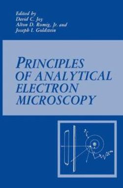 Principles of Analytical Electron Microscopy