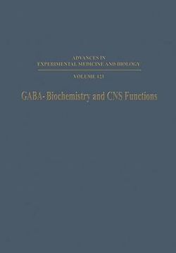 GABA--Biochemistry and CNS Functions