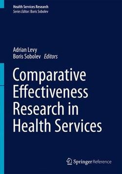 Comparative Effectiveness Research