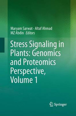 Stress Signaling in Plants: Genomics and Proteomics Perspective, Volume 1