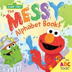 The Messy Alphabet Book!