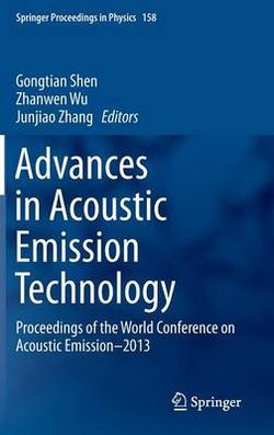 Advances in Acoustic Emission Technology