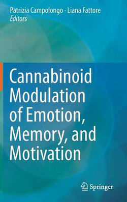 Cannabinoids and Modulation of Emotion, Memory, and Motivation