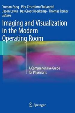 Imaging and Visualization in the Modern Operating Room