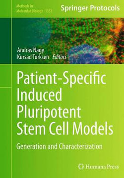 Patient-Specific Induced Pluripotent Stem Cell Models