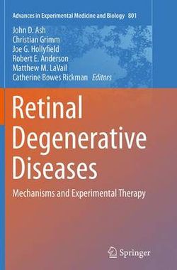 Retinal Degenerative Diseases