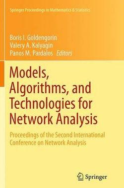 Models, Algorithms, and Technologies for Network Analysis