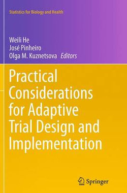 Practical Considerations for Adaptive Trial Design and Implementation