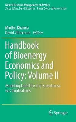 Handbook of Bioenergy Economics and Policy, Volume 2