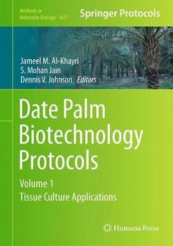 Date Palm Biotechnology Protocols