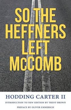 So the Heffners Left Mccomb
