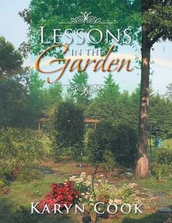 Lessons in the Garden