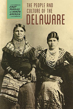 The People and Culture of the Delaware