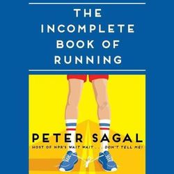 The Incomplete Book of Running