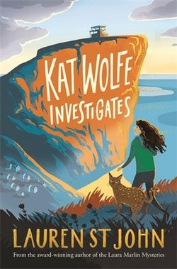 Kat Wolfe Investigates: a Wolfe and Lamb Novel 1