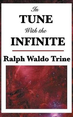 In Tune with the Infinite