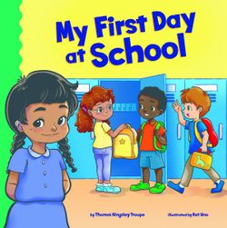 My First Day at School