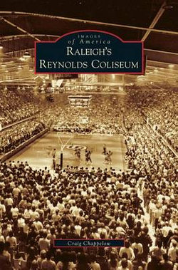 Raleigh's Reynolds Coliseum