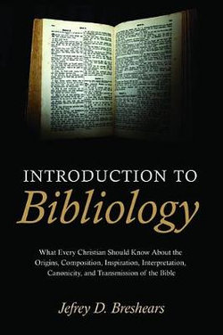 Introduction To Bibliology