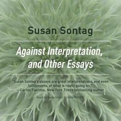 Against Interpretation and Other Essays