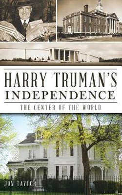 Harry Truman's Independence