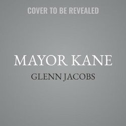 Mayor Kane