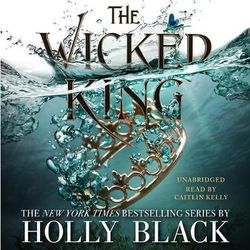 The Wicked King Lib/E