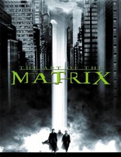 The Matrix: Script and Story Board
