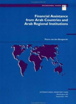 Occasional Paper/International Monetary Fund No. 87; Financial Assistance from Arab Countries and Arab Regional Institutions