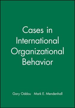 Cases in International Organizational Behavior