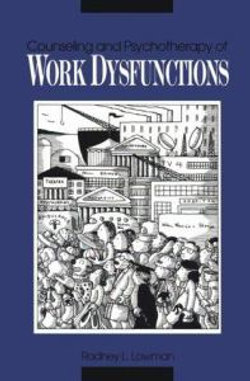 Counseling and Psychotherapy of Work Dysfunctions