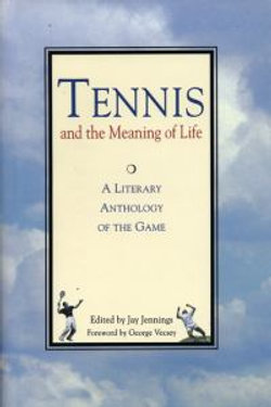 Tennis and the Meaning of Life