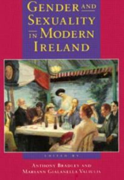 Gender and Sexuality in Modern Ireland