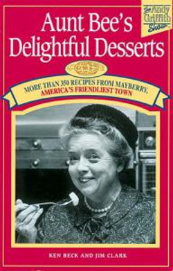 Aunt Bee's Delightful Desserts