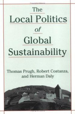 The Local Politics of Global Sustainability