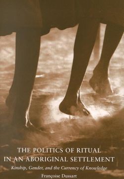 The Politics of Ritual in an Aboriginal Settlement