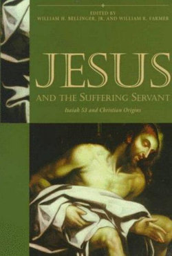 Jesus and the Suffering Servant