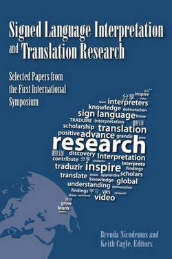 Signed Language Interpretation and Translation Research