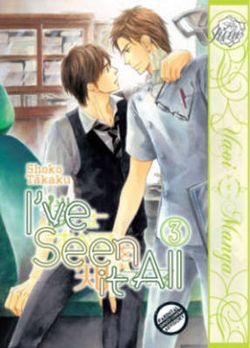 I've Seen It All Volume 3 (Yaoi Manga)